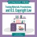 Training Materials, Presentations, and U.S. Copyright Law